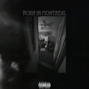 Born in Montreal