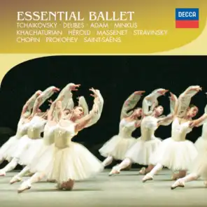 Essential Ballet - Tchaikovsky; Delibes; Adam; Minkus