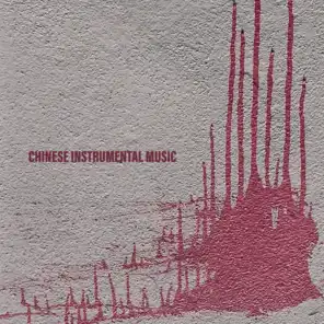 Chinese Instrumental Music: Spiritual Zen Melodies Perfect for Meditation, Yoga Exercises, Zazen and Relaxation