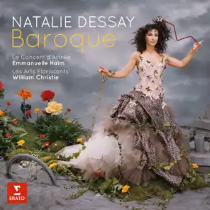 Emmanuelle Haïm, Le Concert d'Astrée, Natalie Dessay & Stéphane Degout