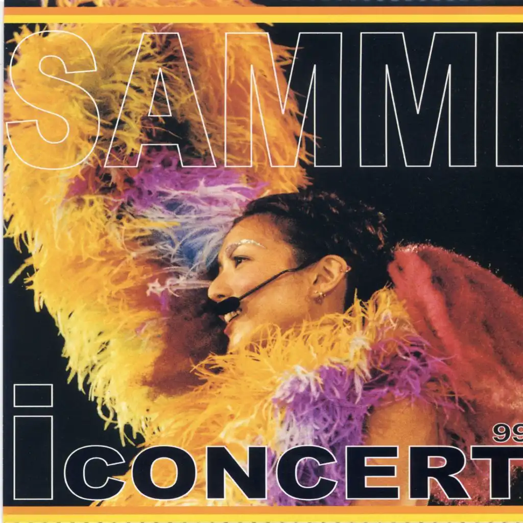 Sammi I Concert 99