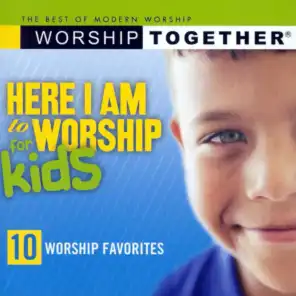 He Reigns (Here I Am To Worship Kids Album Version)