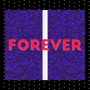 Forever (feat. Miah)