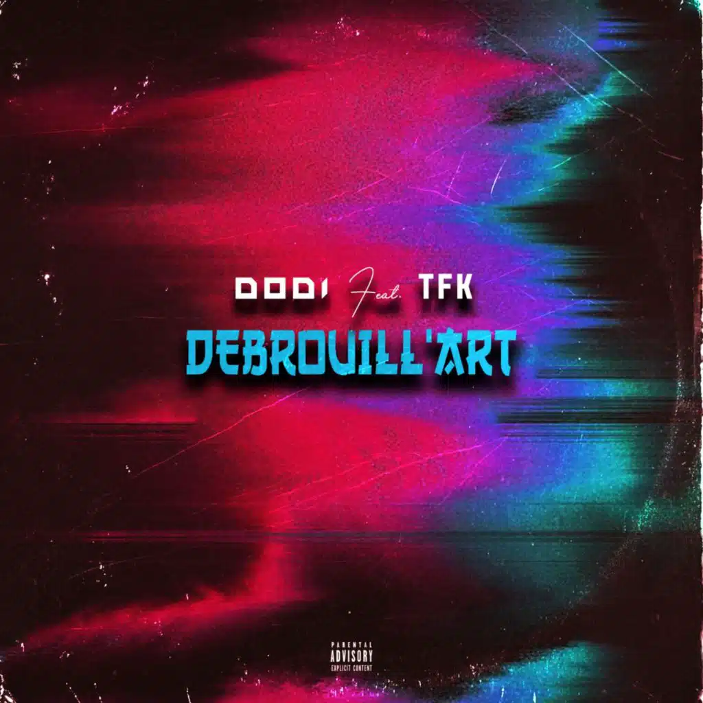 Débrouill'art (feat. TFK)