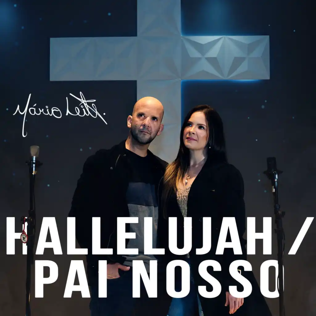Hallelujah / Pai Nosso (feat. Vanessa Leite)