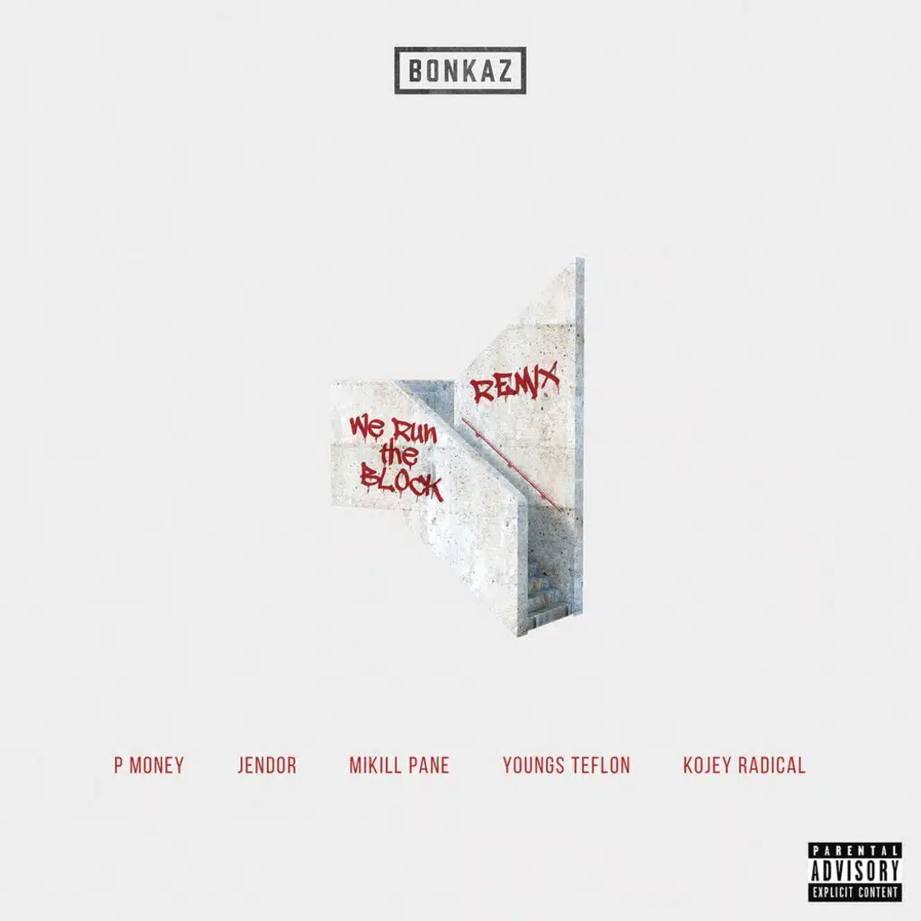 We Run the Block (Remix) [feat. P Money, Jendor, Mikill Pane, Young Teflon & Kojey Radical]