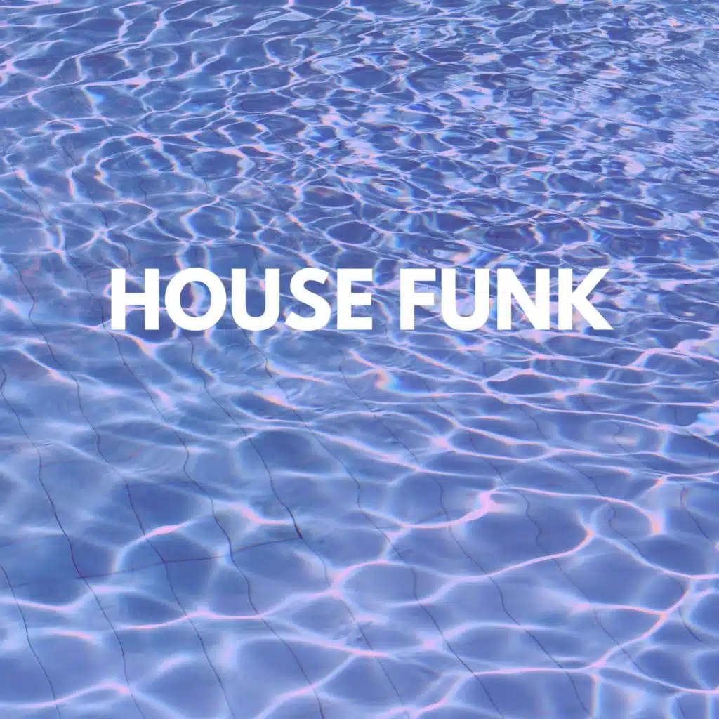 House Funk