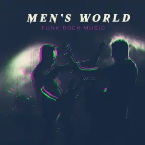 Men's World: Funk Rock Music