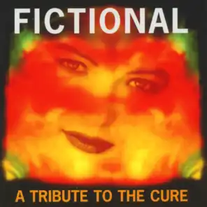 Fictional - A Tribute to The Cure