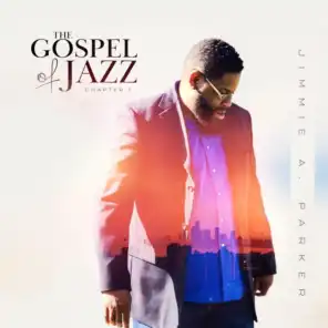 The Gospel of Jazz Chapter 1