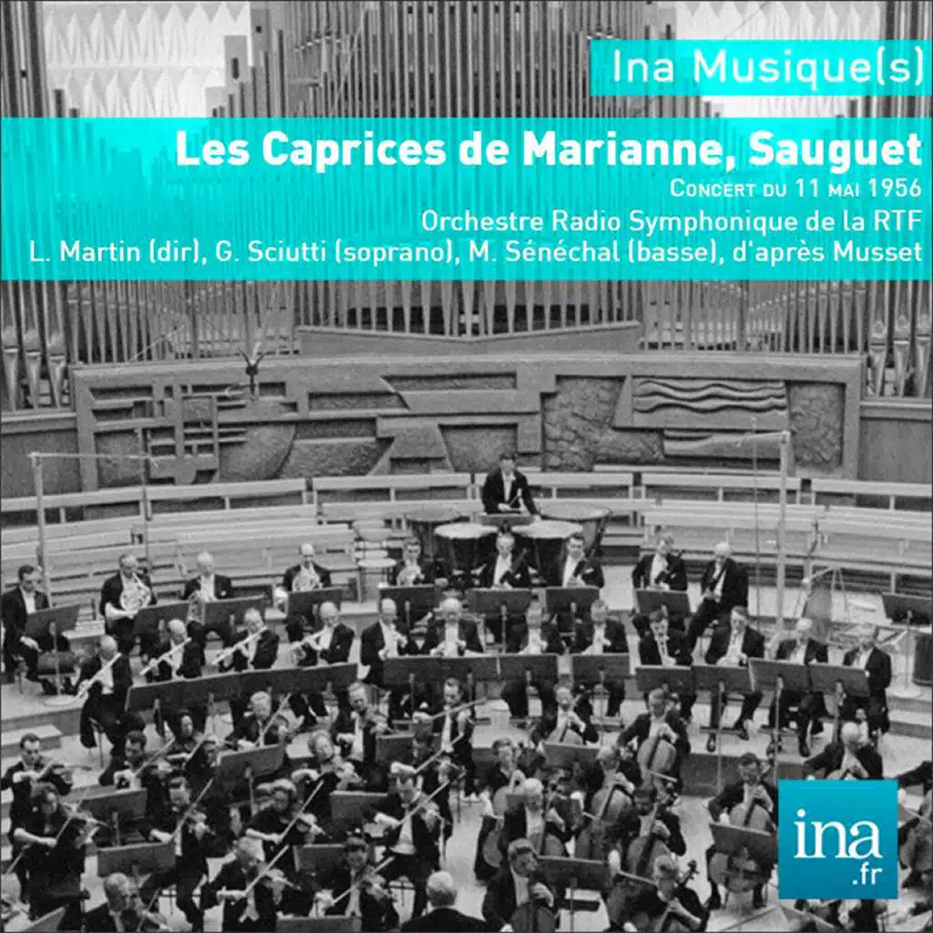 Les Caprices de Marianne, Henri Sauguet , O. Radio Symphonique de la RTF - L. Martin (dir)