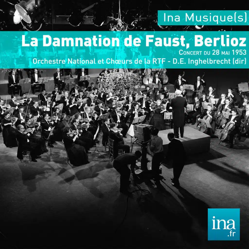 La Damnation de Faust, Berlioz , O. National et Choeurs de la RTF - D.E. Inghelbrecht (dir)