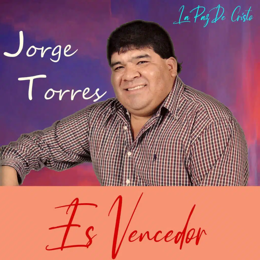 La Paz De Cristo & Jorge Torres