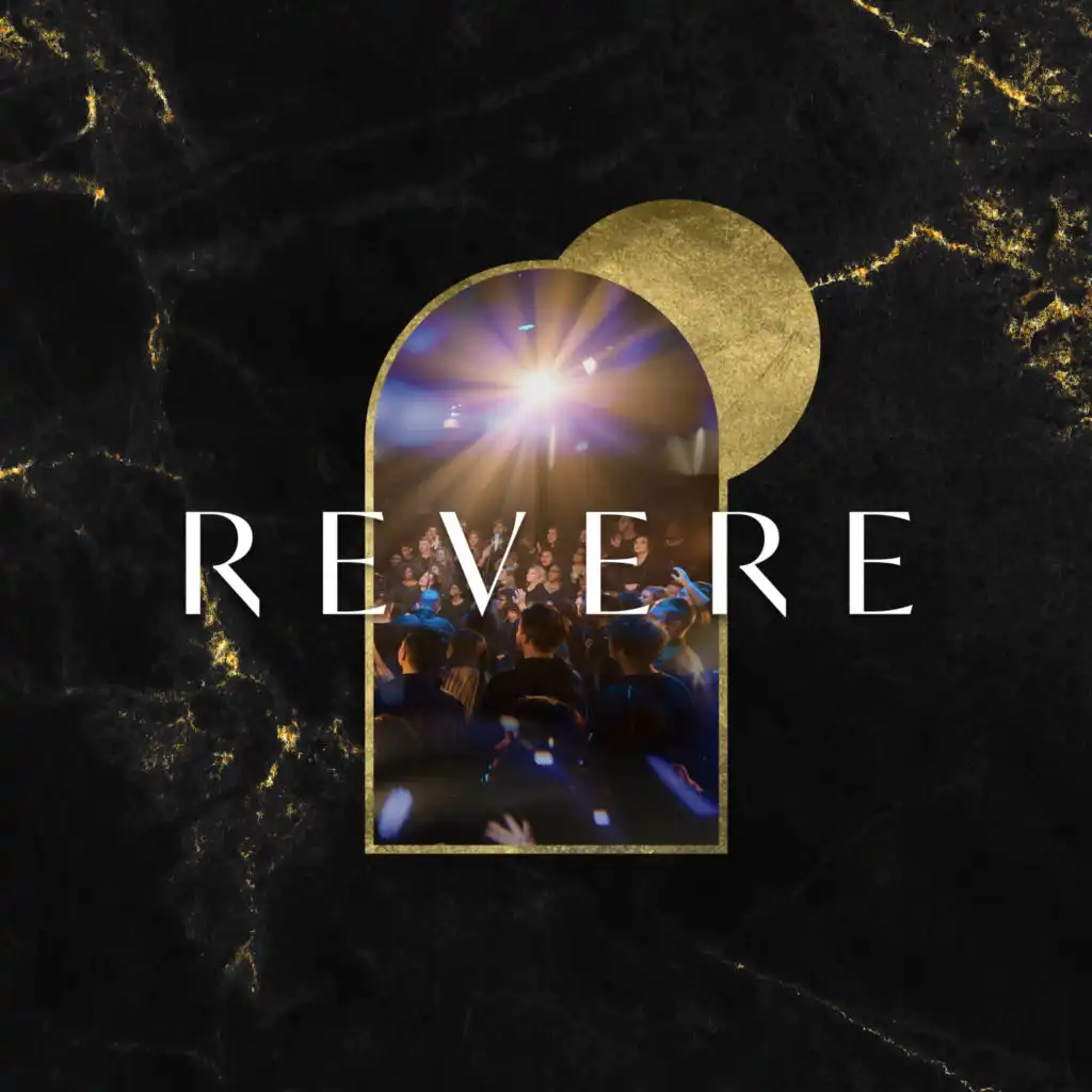 Revere, Thrive Worship & Lee University Singers