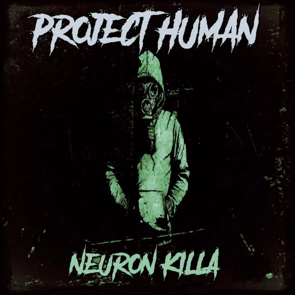 NeuroN KiLLa