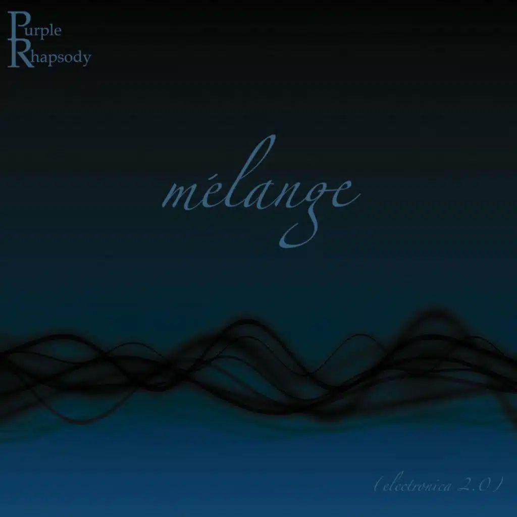Mélange (Electronica 2.0)