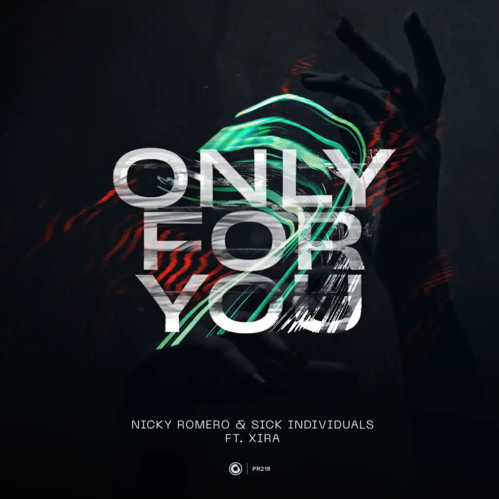 Only For You (feat. XIRA)