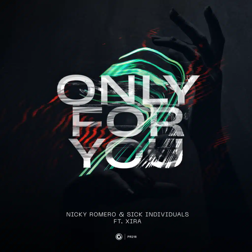 Only For You (feat. XIRA)