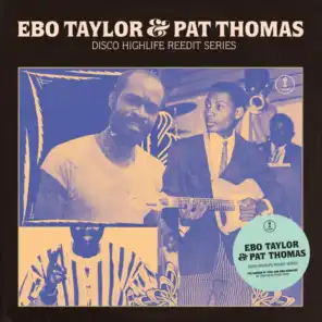 Pat Thomas, Ebo Taylor