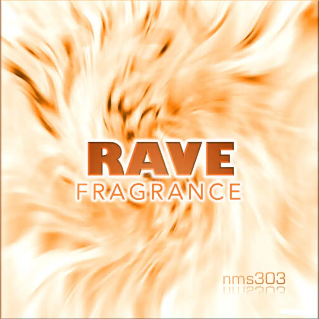 Rave Fragrance