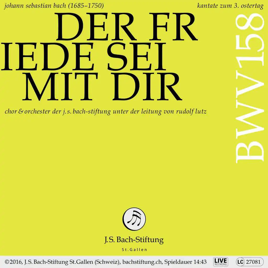 Bachkantate, BWV 158 - Der Friede sei mit dir
