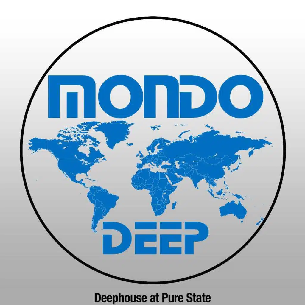 Mondo Deep (Deephouse at Pure State)