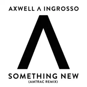 Something New (Amtrac Remix)