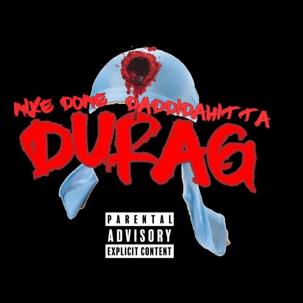 Durag (feat. Daddidahitta)