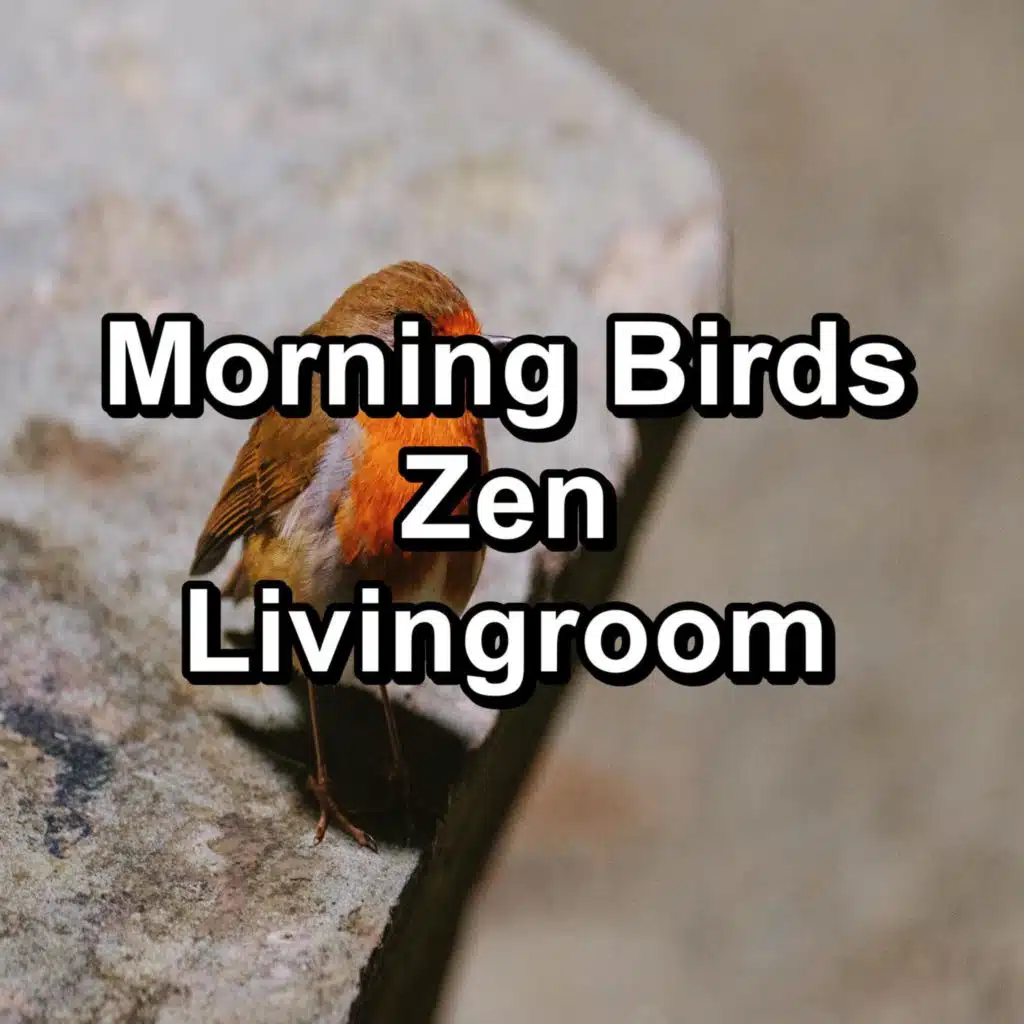 Morning Birds Zen Livingroom