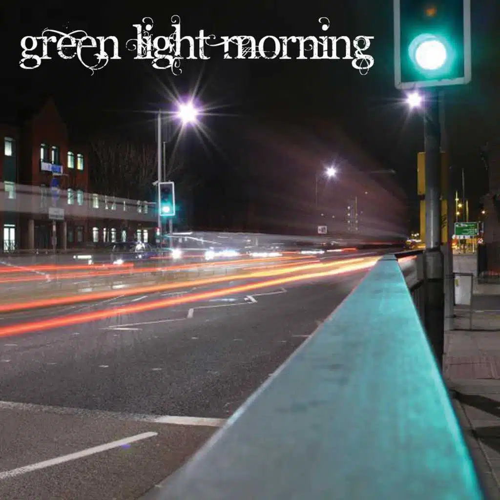 Green Light Morning