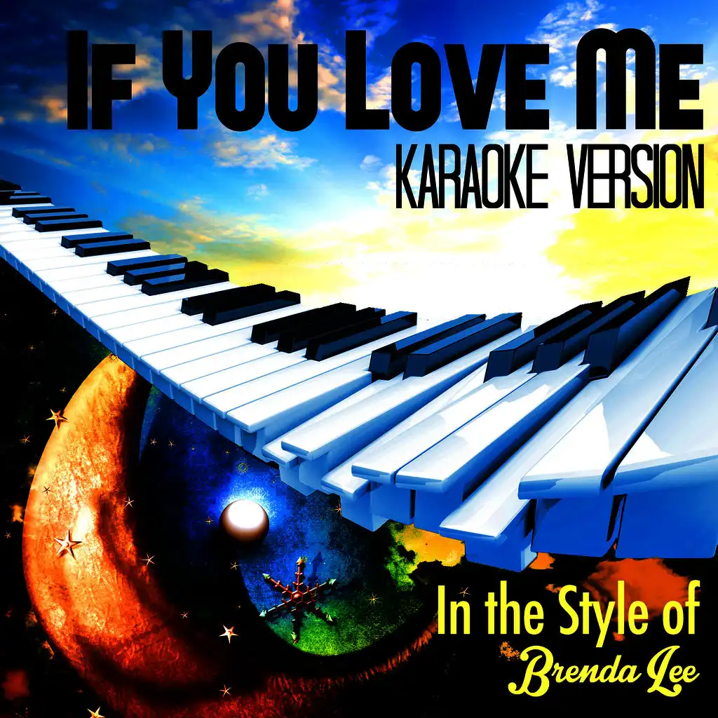 If You Love Me (In the Style of Brenda Lee) [Karaoke Version]