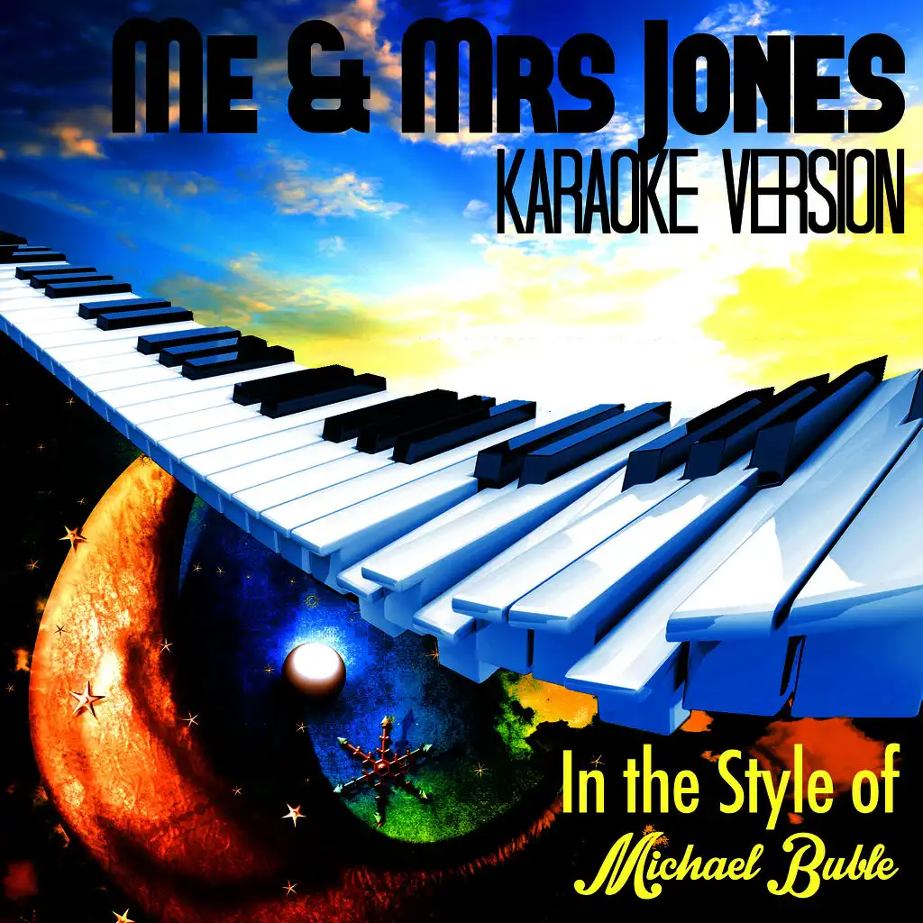 Me & Mrs Jones (In the Style of Michael Buble) [Karaoke Version]