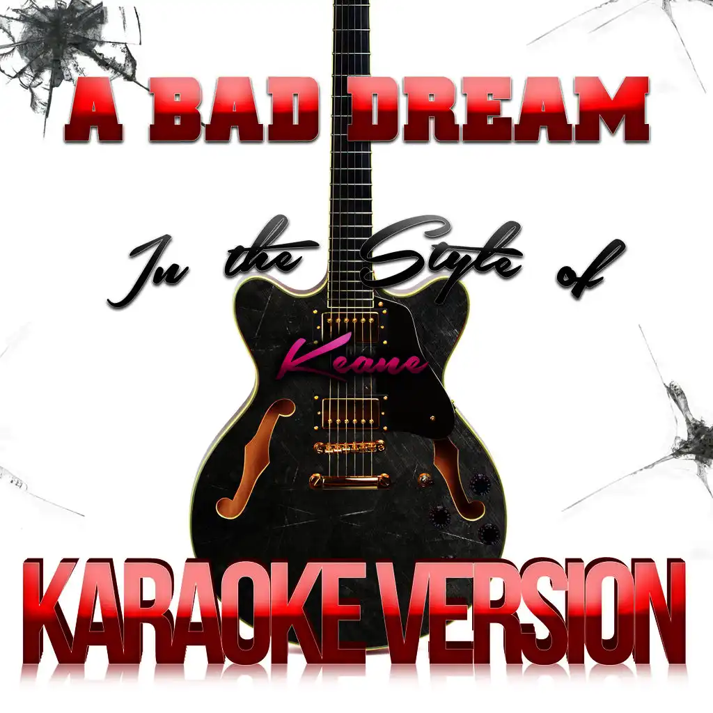 A Bad Dream (In the Style of Keane) [Karaoke Version]