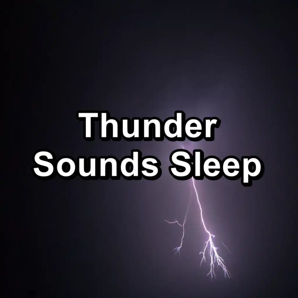Thunder Sounds Sleep