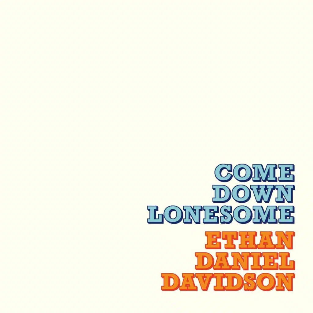 Come Down Lonesome