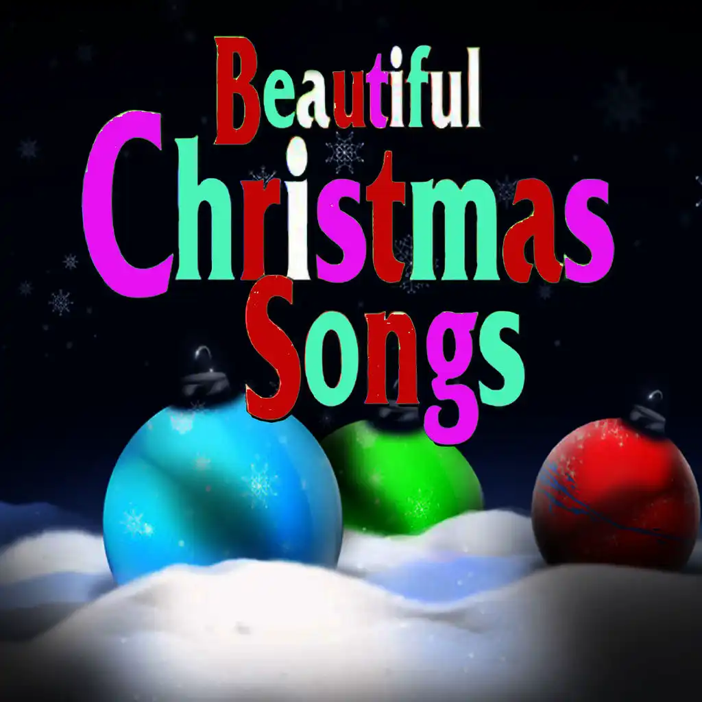 Beautiful Christmas Songs