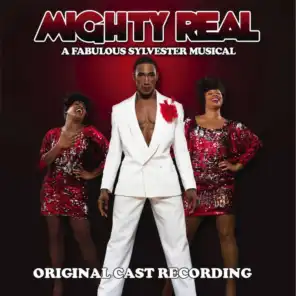 Mighty Real: A Fabulous Sylvester Musical (Original Cast Recording)
