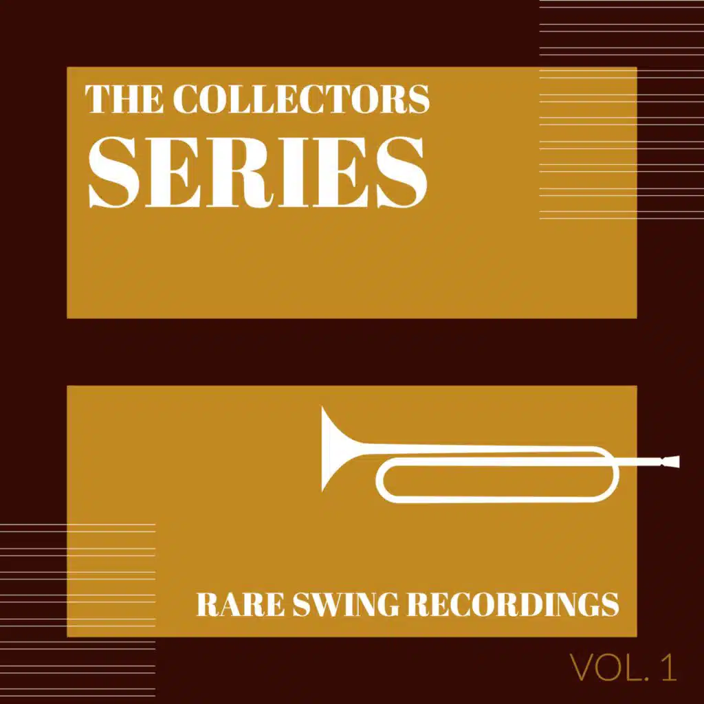 The Collectors Series (Rare Swing Recordings) (Vol. 1)