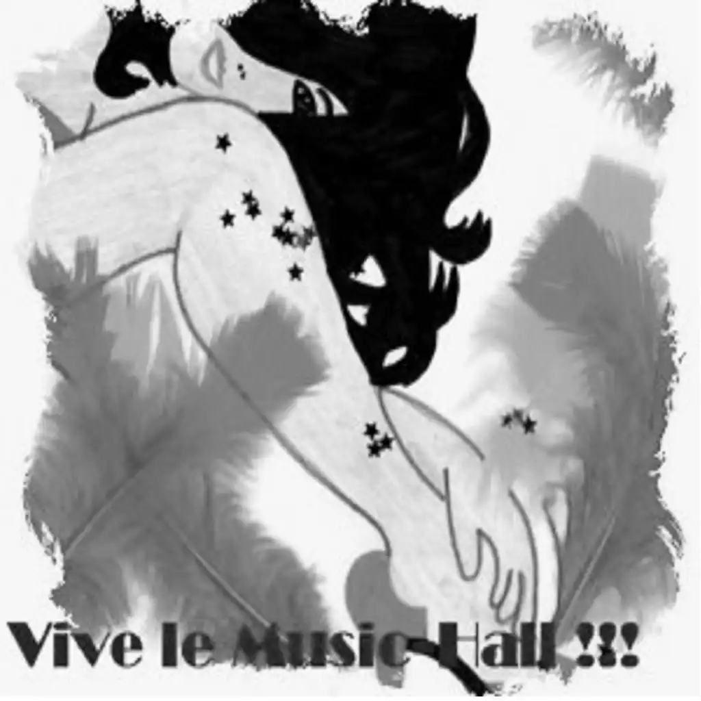 Vive le Music Hall