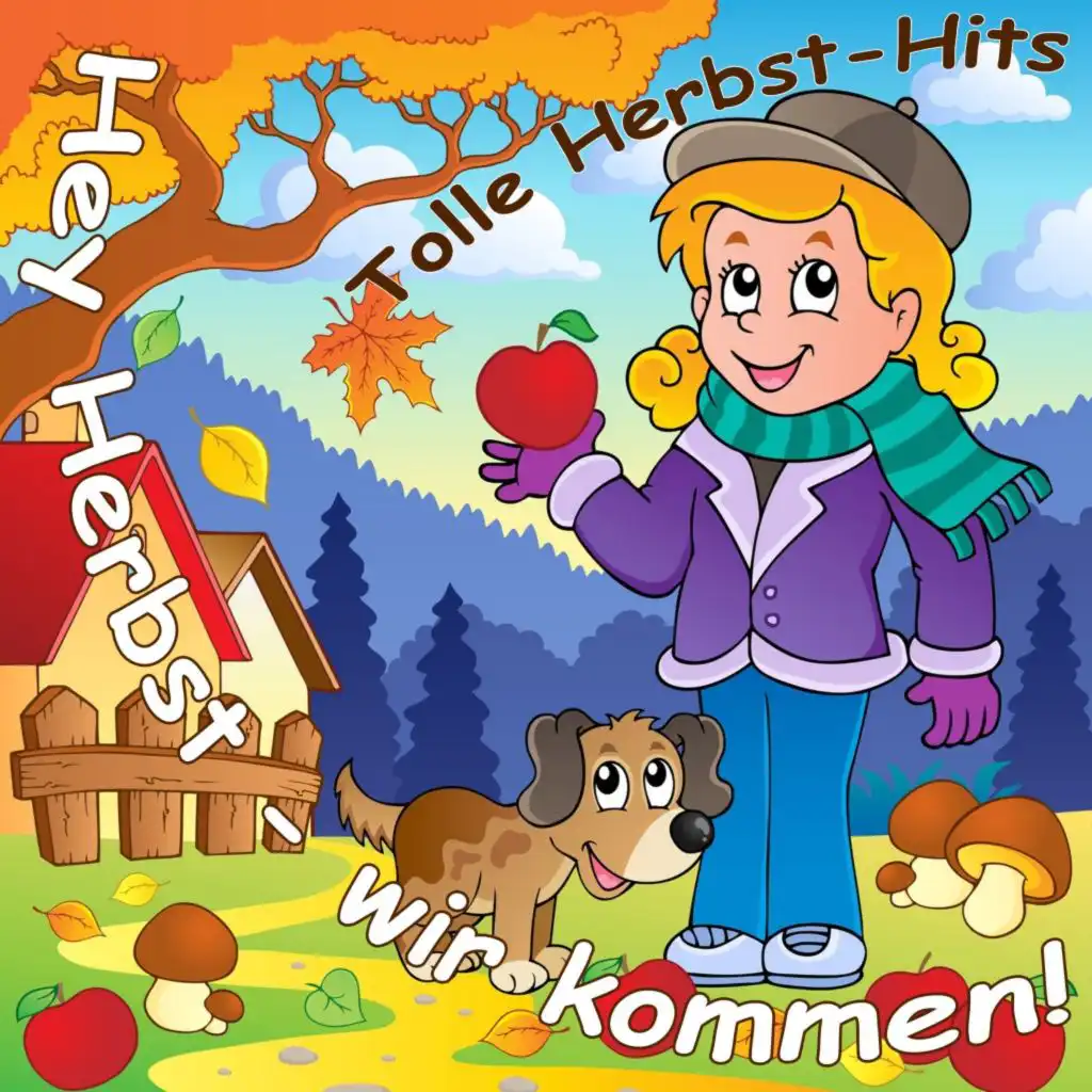 Hey Herbst - Wir kommen! (Tolle Herbst-Hits)