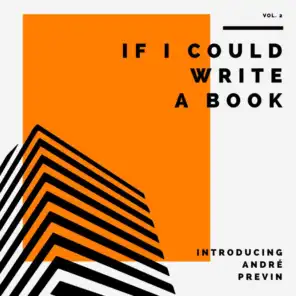 If I Could Write A Book - Vol. 2: Introducing André Previn