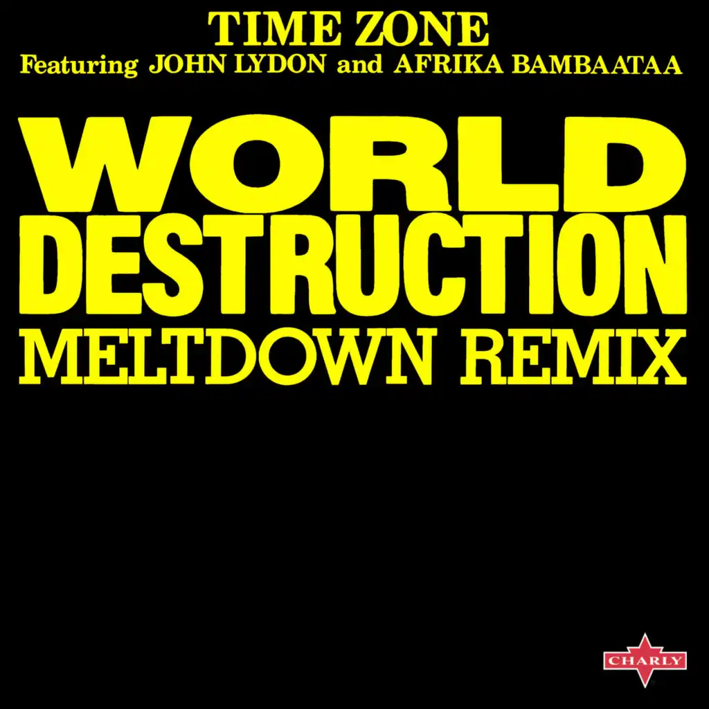 World Destruction (Dance Mix) [feat. Afrika Bambaataa & John Lydon]