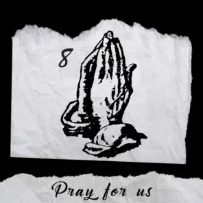 Pray for Us