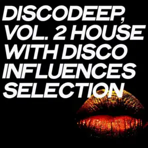 Discodeep, Vol. 2 (House with Disco Influences Selection)