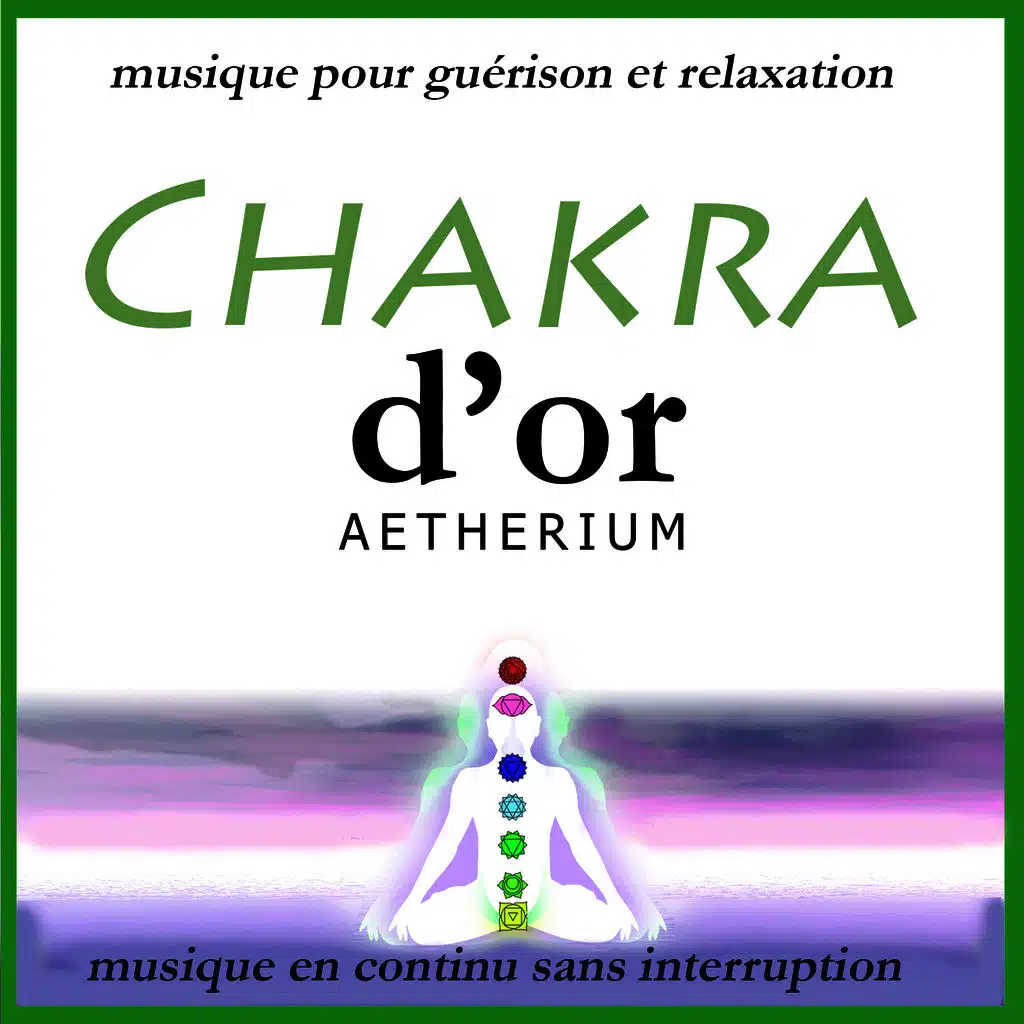 Chakra d'or: musique en continu sans interruption