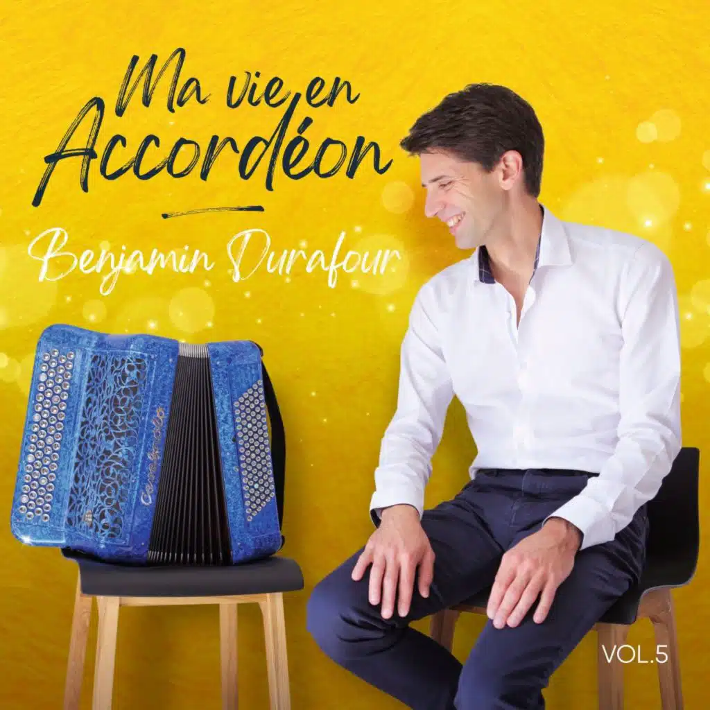Ma vie en accordéon, Vol. 5