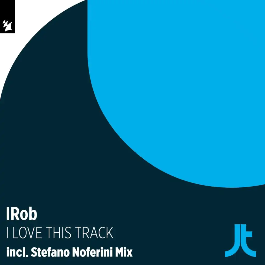 I Love This Track (Stefano Noferini Remix)