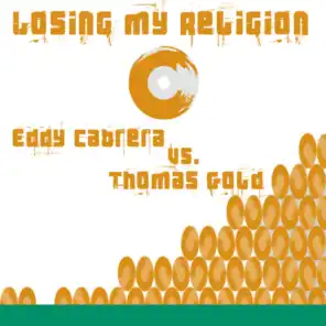 Losing My Religion (Dj Pedro & Stephan M Rmx)
