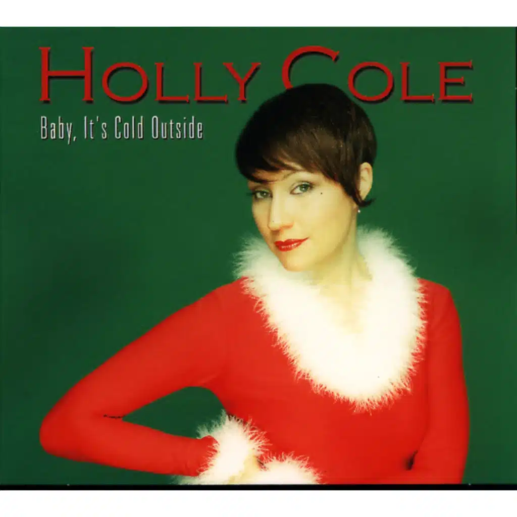 Baby, It´s Cold Outside