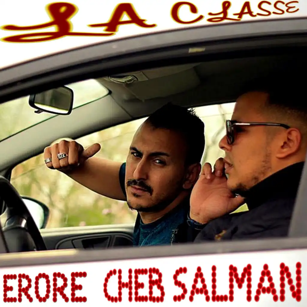 La Classe (feat. Cheb Salman)